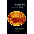 thumbnail image 1 of Beethoven's Kiss: Pianism, Perversion, and the Mastery of Desire, (Paperback), 1 of 1