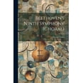 thumbnail image 1 of Beethoven's Ninth Symphony (Choral) (Paperback), 1 of 1