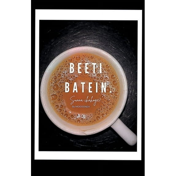 Beeti Batein, (Paperback)