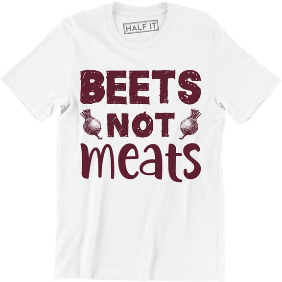 Beets Not Meat Cute Vegan Vegetarian Healthy Foodie Gift Idea Men's Tee Shirt