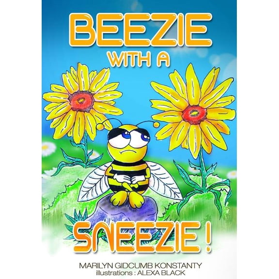 Beezie With A Sneezie! (Paperback)