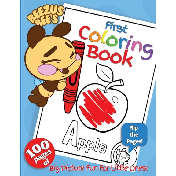 Beezus Bee's First Coloring Book: Big Picture Fun for Little Ones, (Paperback)