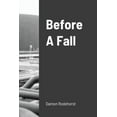thumbnail image 1 of Before A Fall, (Paperback), 1 of 1