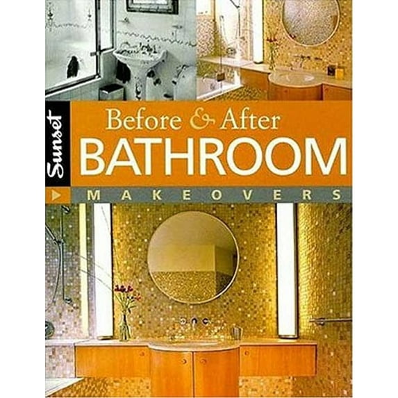 Pre-Owned Before & After Bathroom Makeovers (Paperback) 037601332X 9780376013323