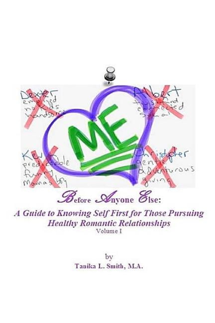 Before Anyone Else: A Guide to Knowing Self First for Those Pursuing ...