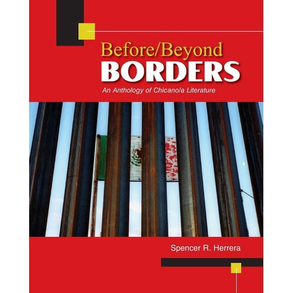 Before/Beyond Borders: An Anthology of Chicano/A Literature, (Paperback)