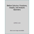thumbnail image 1 of Pre-Owned Before Calculus: Functions, Graphs, and Analytic Geometry (3rd Edition) (Hardcover) 0673469115 9780673469113, 1 of 1