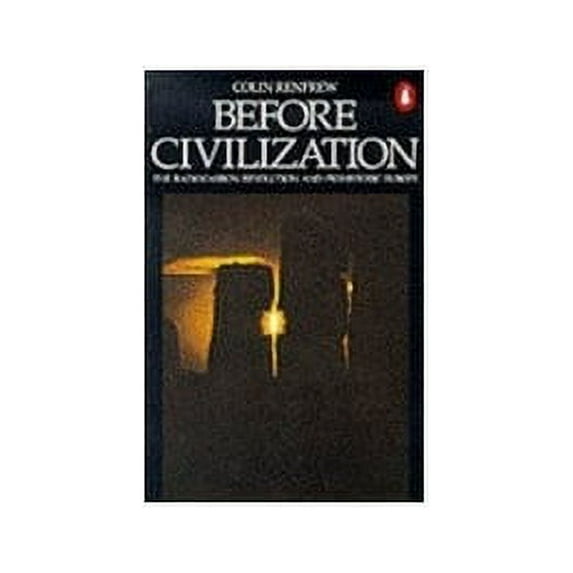 Pre-Owned Before Civilization (Paperback) 0521296439 9780521296434