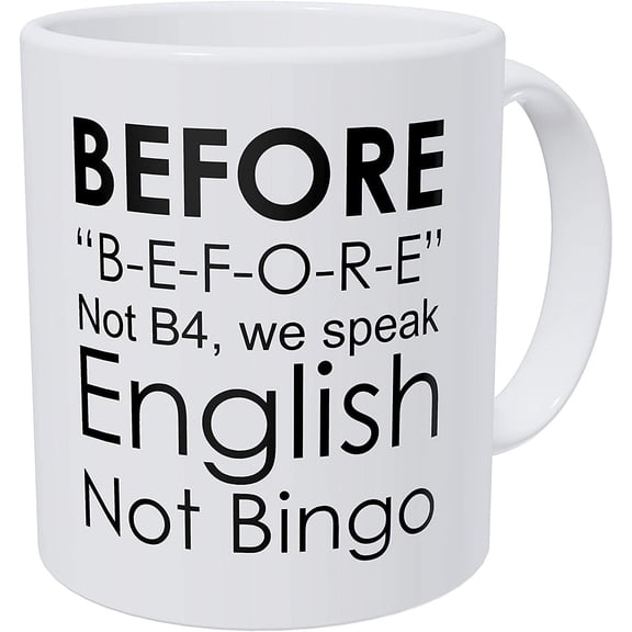 Before. English Grammar Teacher, Language Not Bingo Funny Coffee Mug 11 Ounces Inspirational And Motivational