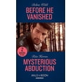 thumbnail image 1 of Pre-Owned Before He Vanished / Mysterious Abduction : Before He Vanished / Mysterious Abduction (a Badge of Honor Mystery) (Paperback) 9780263280210, 1 of 1