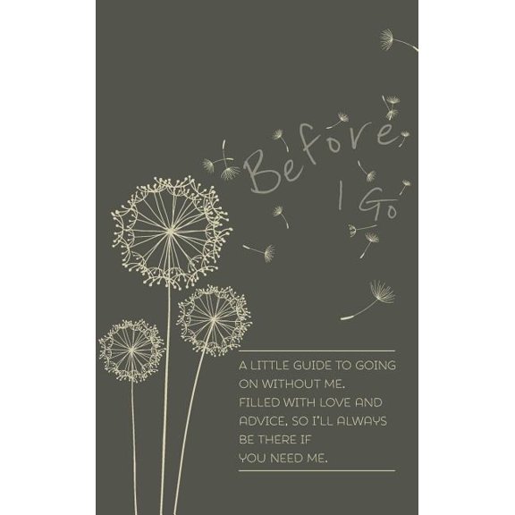 Before I Go, (Hardcover)