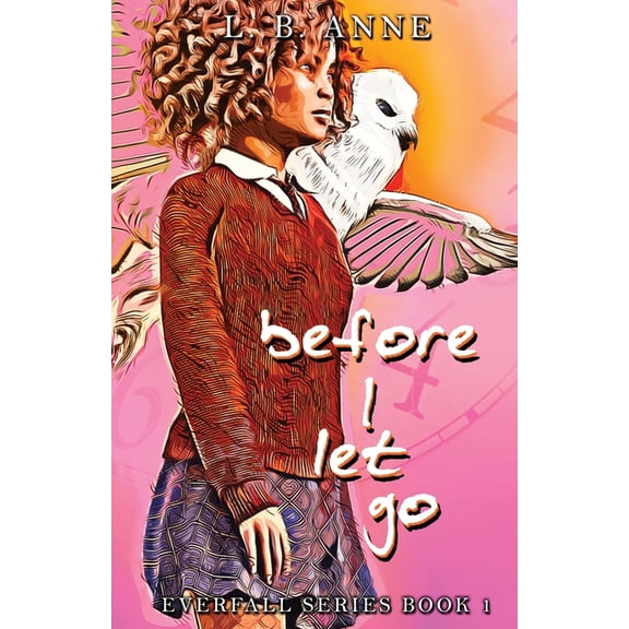 Everfall Before I Let Go, Book 1, (Paperback)