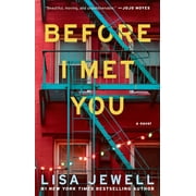 Before I Met You, (Paperback)