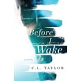 thumbnail image 1 of Pre-Owned Before I Wake (Paperback) 1402294182 9781402294181, 1 of 1
