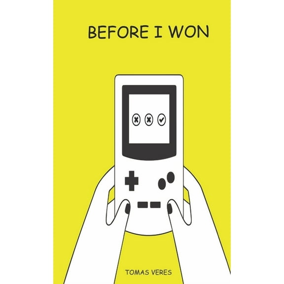 Before I Before I Won, Book 1, (Paperback)