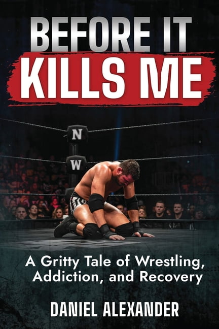 Before It Kills Me: A Dark Journey Through Fame, Failure, and the Cost of Staying Alive, (Paperback)
