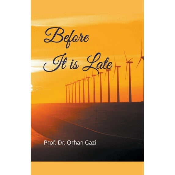 Before It is Late, (Paperback)