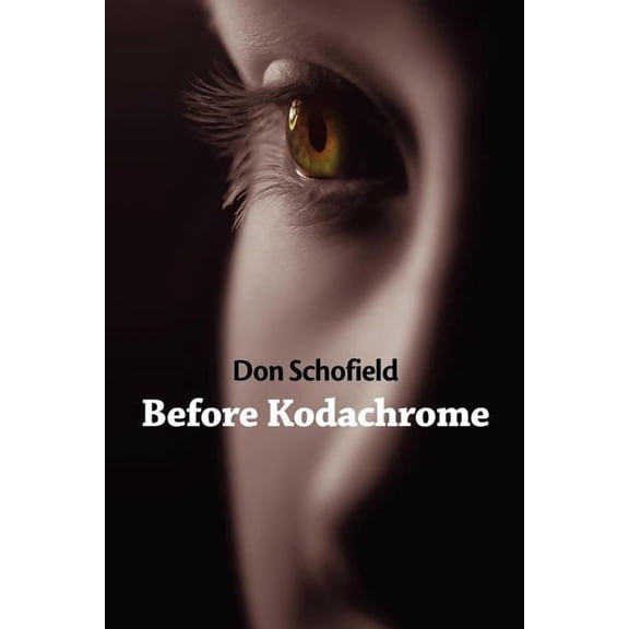 Before Kodachrome (Paperback)