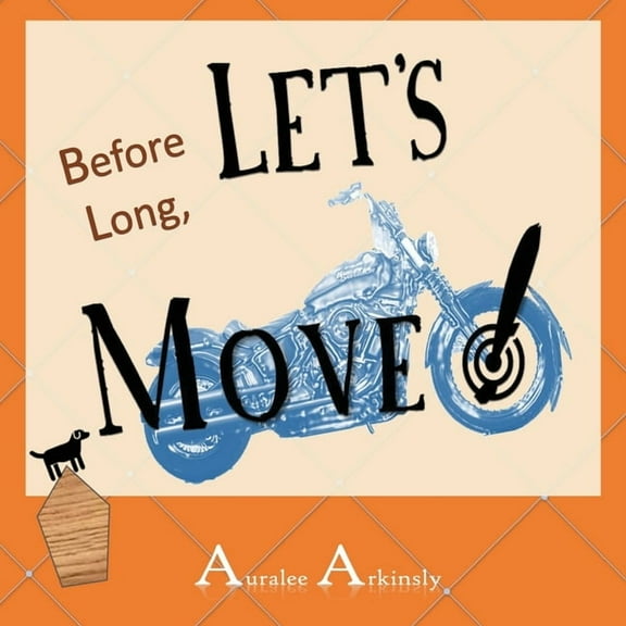 Before Long: Let's Move!, (Paperback)