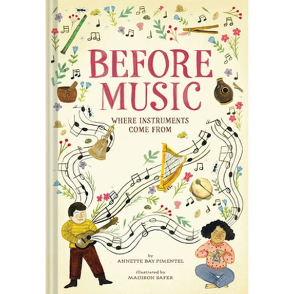 Pre-Owned Before Music: Where Instruments Come From Paperback