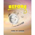 thumbnail image 1 of Before, (Paperback), 1 of 1