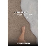 Before Senior Year, Paperback