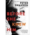 thumbnail image 1 of Pre-Owned Before She Knew Him: A Novel, 9780063023291, 0063023296, Paperback,, 1 of 1