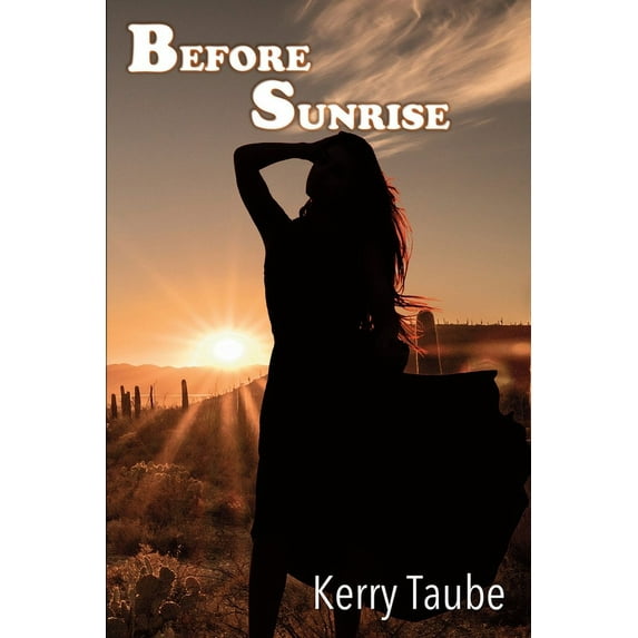 Before Sunrise (Paperback) by Kerry Taube