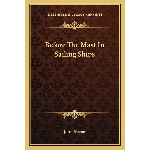 Before the Mast in Sailing Ships