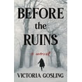 thumbnail image 1 of Before The Ruins: A Novel  [BOOKS] Hardcover, 1 of 1