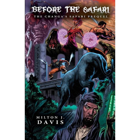 Before The Safari: A Changa's Safari Prequel, (Paperback)