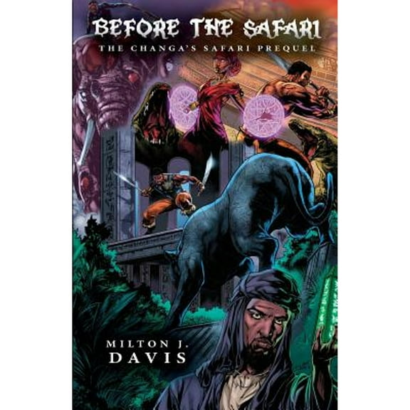 Before The Safari: A Changa's Safari Prequel (Paperback)