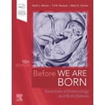 thumbnail image 1 of Before We Are Born: Essentials of Embryology and Birth Defects, (Paperback), 1 of 1