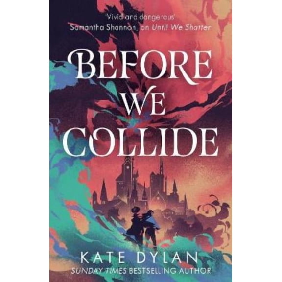 Kate Dylan Before We Collide (Paperback)