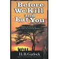thumbnail image 1 of Before We Kill and Eat You (Paperback), 1 of 1