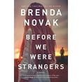 thumbnail image 1 of Pre-Owned Before We Were Strangers (Paperback) 0778369943 9780778369943, 1 of 1
