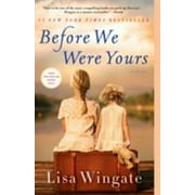 LISA WINGATE Before We Were Yours: A Novel (Paperback)