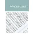 thumbnail image 1 of Before Whom I Stand: John Dethick Bass-Baritone, (Paperback), 1 of 1
