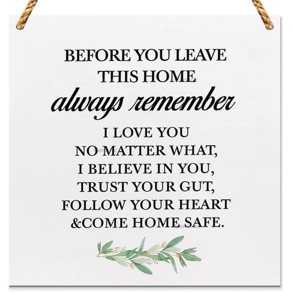 Before You Leave This Home Wood Sign Decor Sign,Rustic Positive Family Quote Sign for Farmhouse Home Decor Decorations Wood Sign Wooden Wall Decor 8 * 8 inch