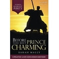 thumbnail image 1 of Pre-Owned Before You Meet Prince Charming: A Guide to Radiant Purity (Paperback) 0971940541 9780971940543, 1 of 1