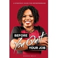 thumbnail image 1 of Before You Quit Your Job : A Strategic Guide For Entrepreneurs (Paperback), 1 of 1