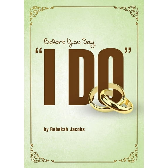 Before You Say "I Do", (Paperback)