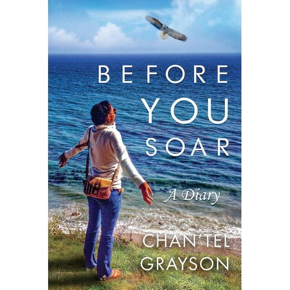 Before You Soar : A Diary