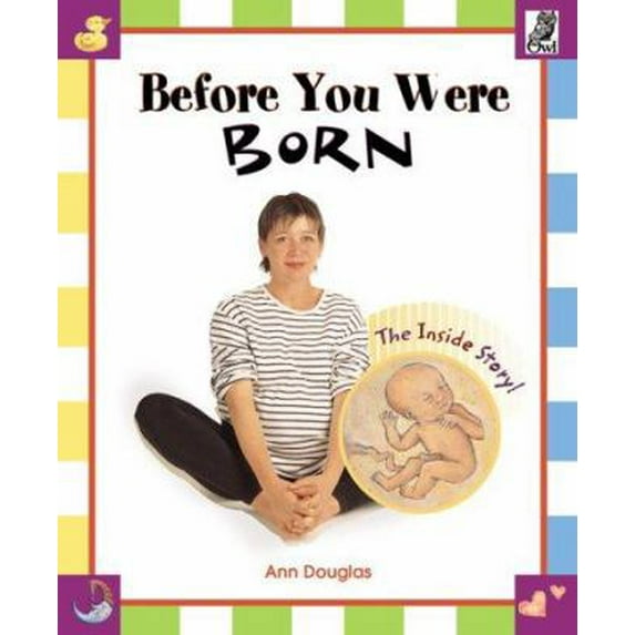 Pre-Owned Before You Were Born: The Inside Story (Paperback) 1894379020 9781894379021