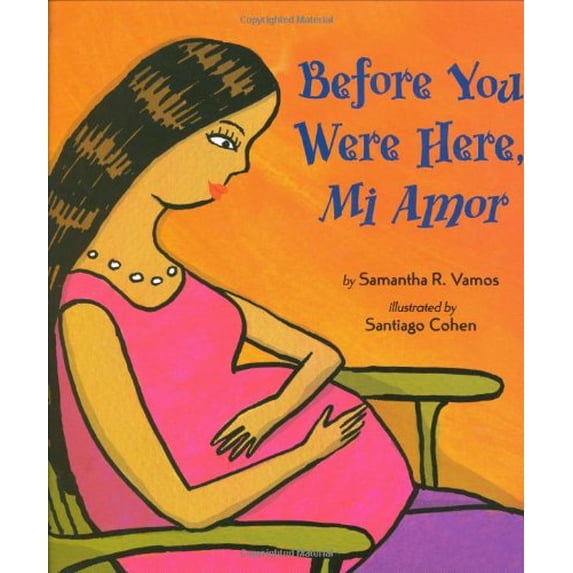 Pre-Owned Before You Were Here, Mi Amor (Hardcover) 0670063010 9780670063017
