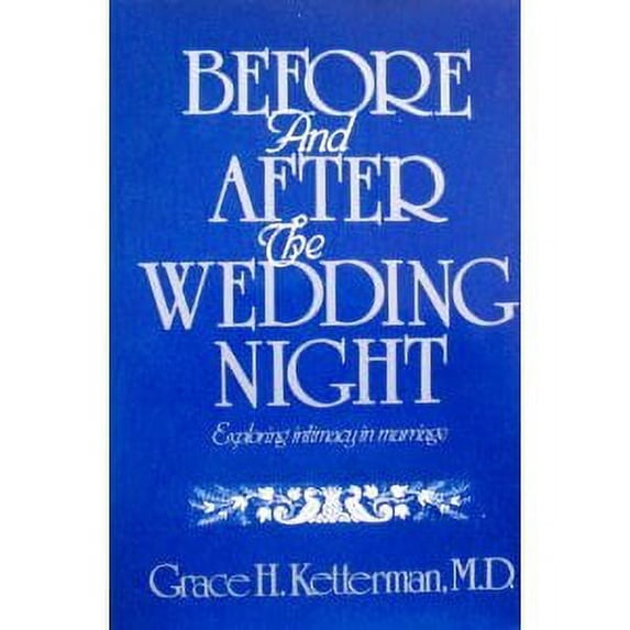 Pre-Owned Before and After the Wedding Night (Hardcover) 0800712056 9780800712051