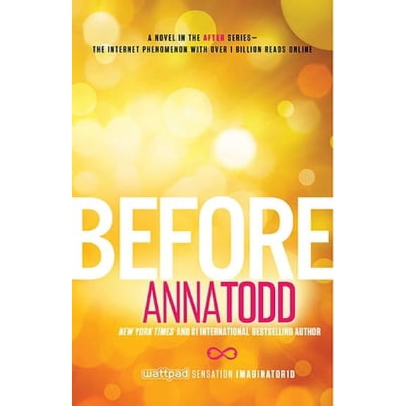 Pre-Owned Before by Anna Todd (The After Series, Book 5, Paperback)