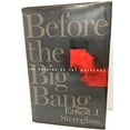 thumbnail image 1 of Pre-Owned Before the Big Bang: The Origins of the Universe (Hardcover) 1568580878 9781568580876, 1 of 1