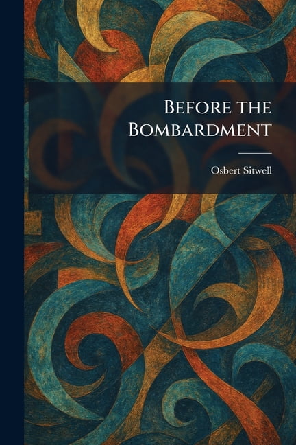 Before the Bombardment, (Paperback)