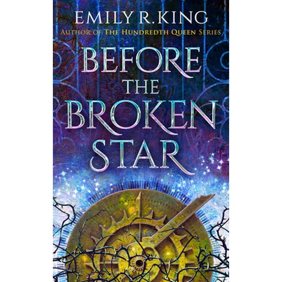 Pre-Owned Before the Broken Star (Hardcover) 1542043786 9781542043786